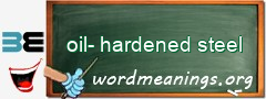 WordMeaning blackboard for oil-hardened steel